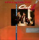 12inch Vinyl Single - Club E. - Still After You