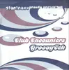 12inch Vinyl Single - Club Encounters - Groovytek