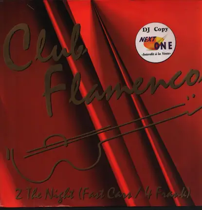Club Flamenco - 2 The Night (Fast Cars / 4 Frank)