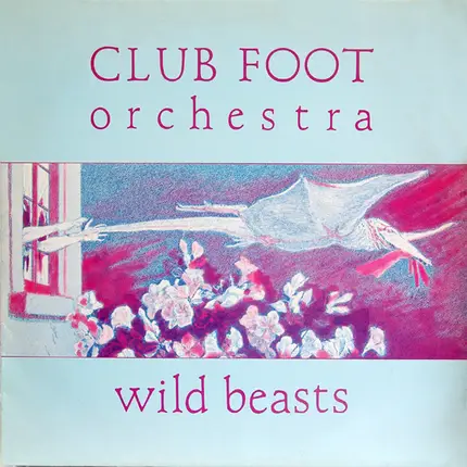 Club Foot Orchestra - Wild Beasts
