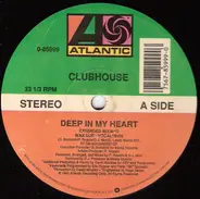 Club House - Deep In My Heart