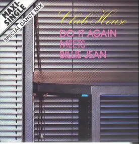 Clubhouse - Do It Again Meets Billie Jean