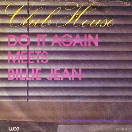 Club House - Do It Again Meets Billie Jean