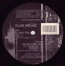 12inch Vinyl Single - Club House - I'm Falling Too