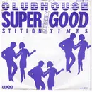 7inch Vinyl Single - Club House - Superstition / Good Times