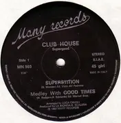 12inch Vinyl Single - Club House - Superstition Medley With Good Times