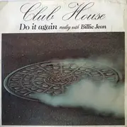 7inch Vinyl Single - Club House - Do It Again (Medley With Billie Jean)