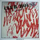 12inch Vinyl Single - Club House - I'm A Man / Ye Ke Ye Ke