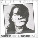 12inch Vinyl Single - Club House - Superstition / Good Times
