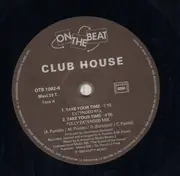 12inch Vinyl Single - Club House - Take Your Time