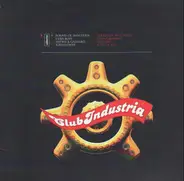 Sound Of Industria a.o. - Club Industria Sampler