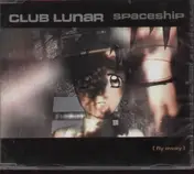 Club Lunar - Spaceship
