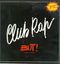 12inch Vinyl Single - Club Rap - But!
