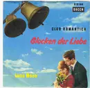 7inch Vinyl Single - Club Romantica - Luna Moon / Glocken Der Liebe