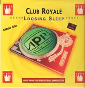 12inch Vinyl Single - Club Royale - Loosing Sleep