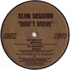 12inch Vinyl Single - Club Session - Don't Move