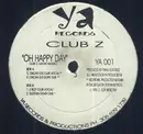 12inch Vinyl Single - Club Z - Oh Happy Day