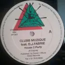 12inch Vinyl Single - Clubb Muzique Feat. Rob Fabrie - House 2 Party