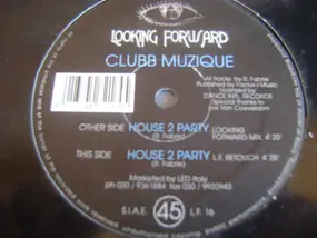 Clubb Muzique - House 2 Party