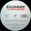 12inch Vinyl Single - Clubboy - 12-Inch Master