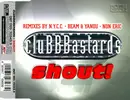 CD Single - Clubbastards - Shout! - Still sealed