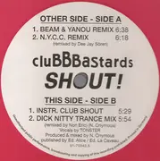 12inch Vinyl Single - Clubbbastards - Shout!