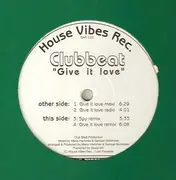 12inch Vinyl Single - Clubbeat - Give it Love
