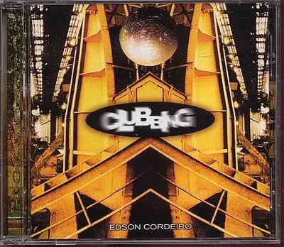 Edson Cordeiro - Clubbing