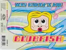 CD Single - Clubfish - Was Guckt' N Die