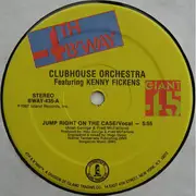 12inch Vinyl Single - Clubhouse Orchestra Featuring Kenny Fickens - Jump Right On The Case