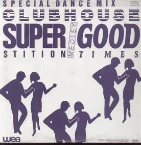 Clubhouse - Superstition / Good Times