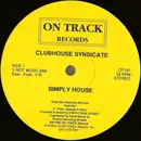 12inch Vinyl Single - Clubhouse Syndicate - Simply House