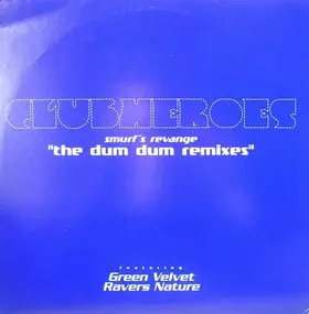 Clubheroes - Smurf's Revenge (The Dum Dum Remixes)