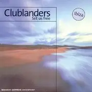 12inch Vinyl Single - Clublanders - Set Us Free