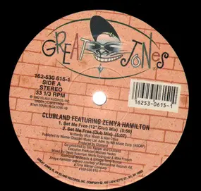 Clubland Featuring Zemya Hamilton - Set Me Free