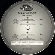 Club Quake - The Voyage