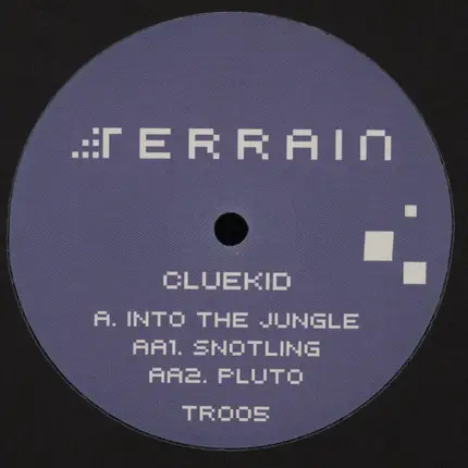 Cluekid - Into The Jungle / Snotling / Pluto