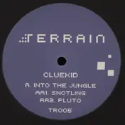 Cluekid - Into The Jungle / Snotling / Pluto