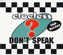 CD Single - Clueless - Don't Speak (Club Version)