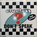 12inch Vinyl Single - Clueless - Don't Speak