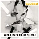 CD - Clueso - An Und Für Sich - Digipak