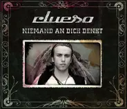 Clueso - Niemand An Dich Denkt