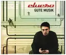 CD - Clueso - Gute Musik - Digipak