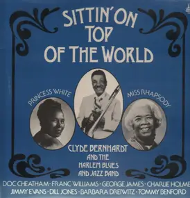 Clyde Bernhardt - Sittin' on Top of the World