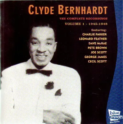 Clyde Bernhardt - The Complete Recordings. Volume 1: 1945-1948