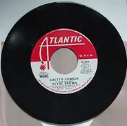 Clyde Brown - Ghetto Cowboy