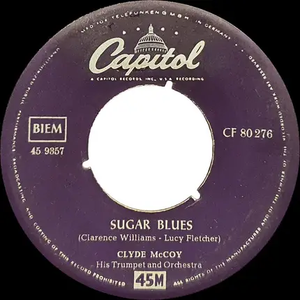 Clyde McCoy And His Orchestra - Sugar Blues / Tear It Down