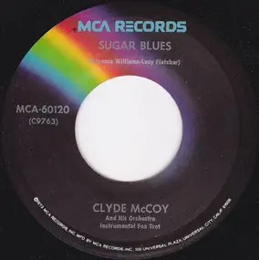 Clyde McCoy - Sugar Blues / I've Found A New Baby