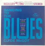 Clyde McCoy - Dancing To The Blues