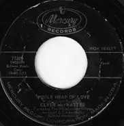 Clyde McPhatter - Whole Heap Of Love / You're Movin' Me